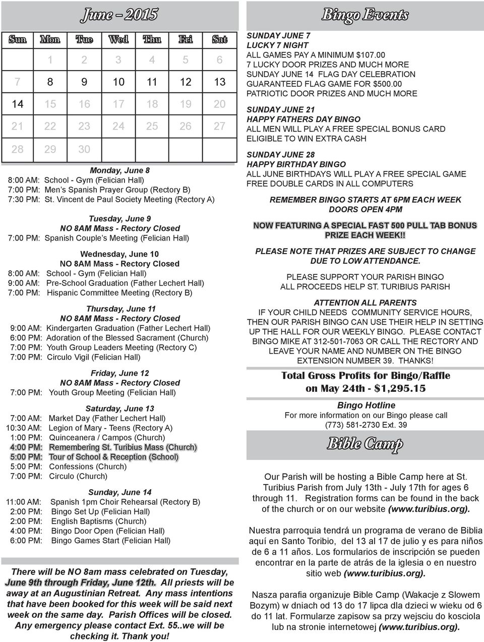 Vincent de Paul Society Meeting (Rectory A) Tuesday, June 9 NO 8AM Mass - Rectory Closed 7:00 PM: Spanish Couple s Meeting (Felician Hall) Wednesday, June 10 NO 8AM Mass - Rectory Closed 8:00 AM:
