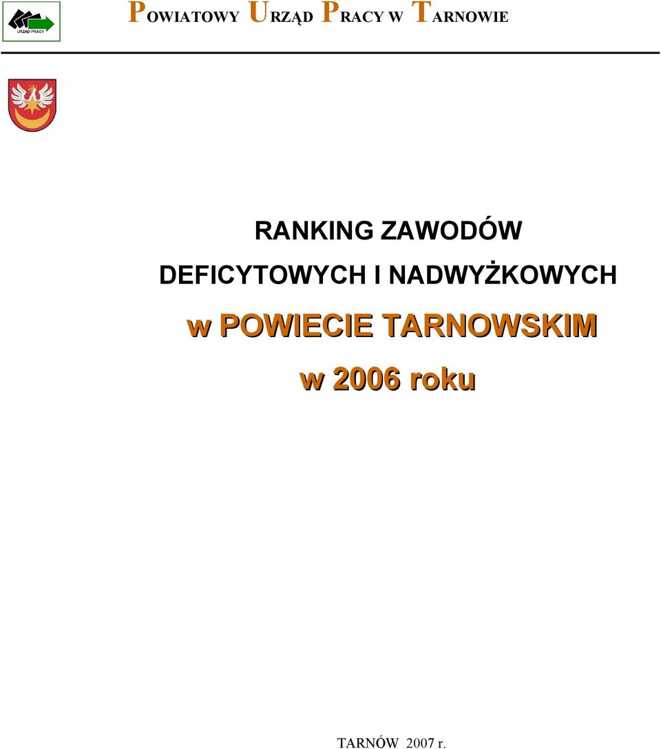 DEFICYTOWYCH I NADWYŻKOWYCH w