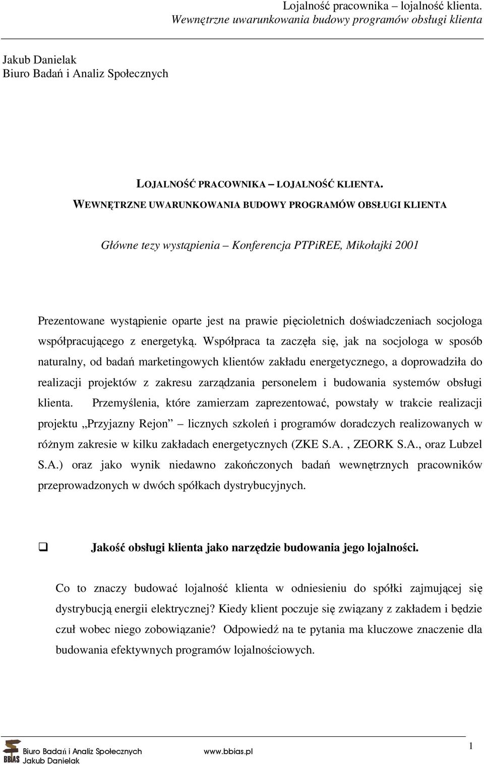 socjologa współpracującego z energetyką.