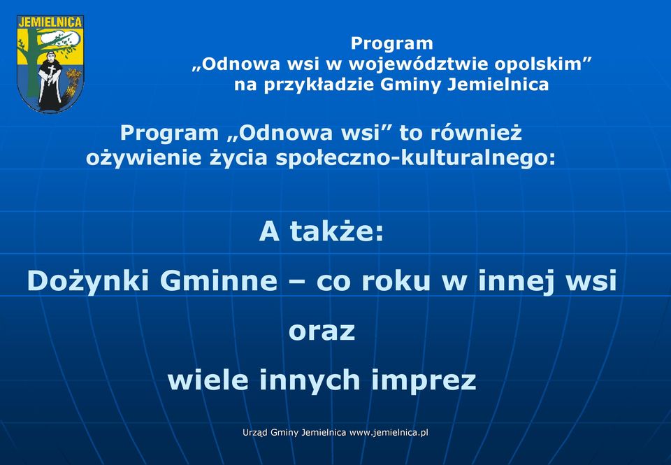 również ożywienie życia społeczno-kulturalnego: A