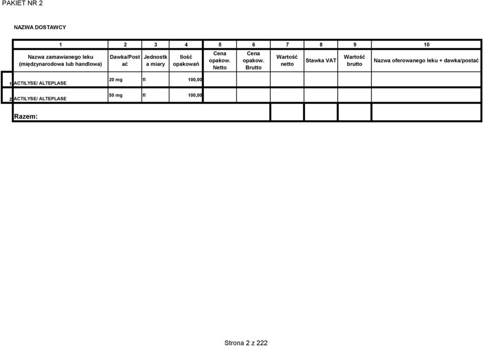 ALTEPLASE 2 ACTILYSE/ ALTEPLASE