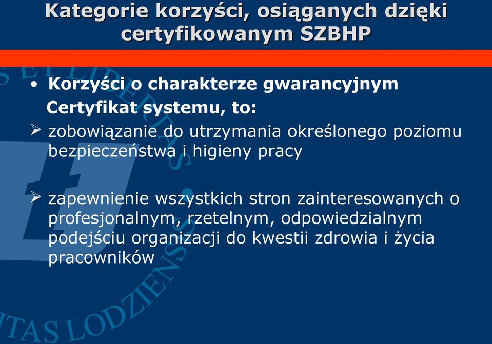 bezpieczeństwa i higieny pracy zapewnienie wszystkich stron zainteresowanych o