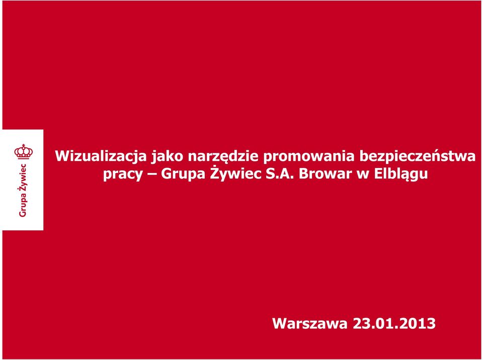 pracy Grupa Żywiec S.A.