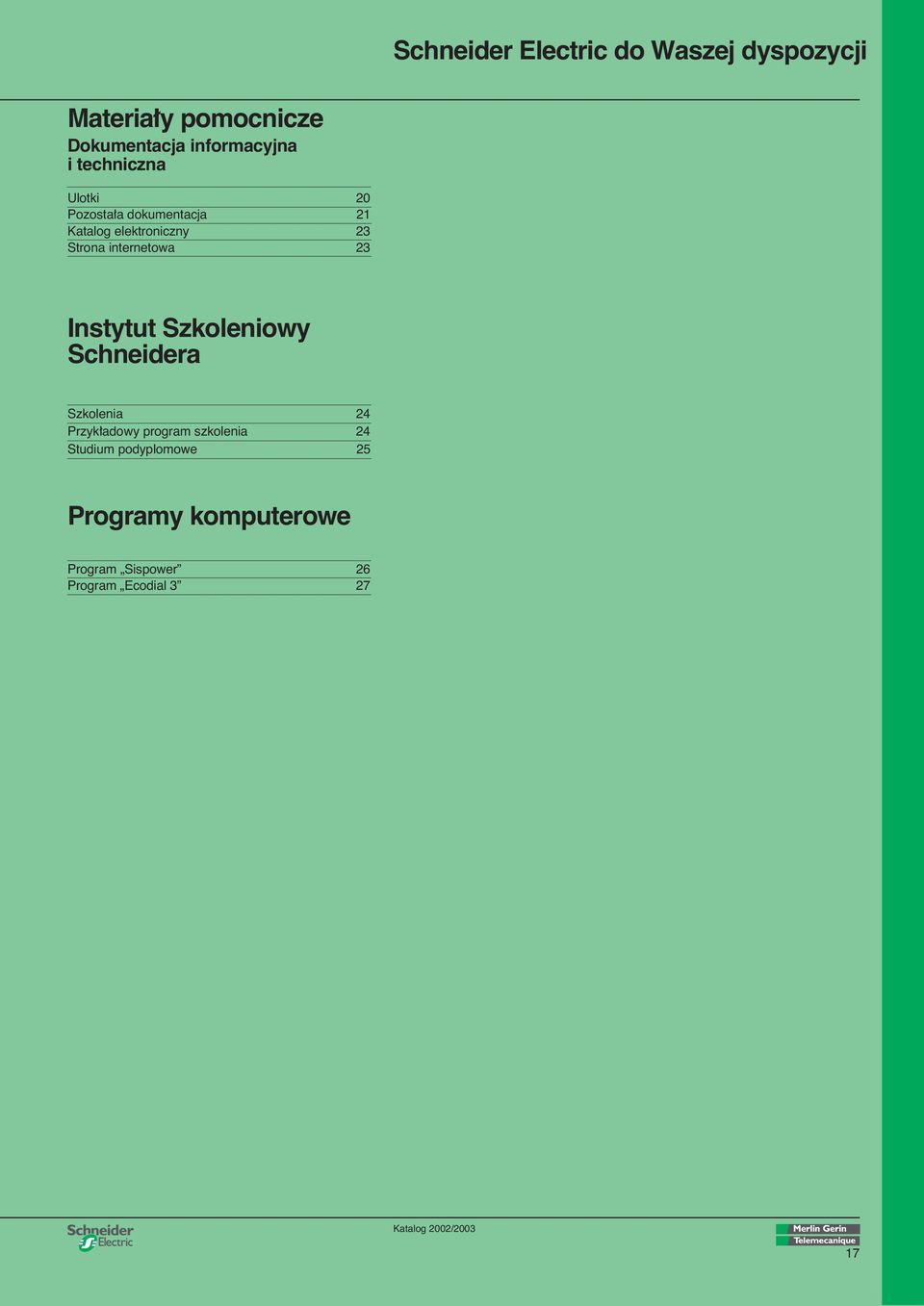 internetowa 23 Instytut Szkoleniowy Schneidera Szkolenia 24 Przyk adowy program