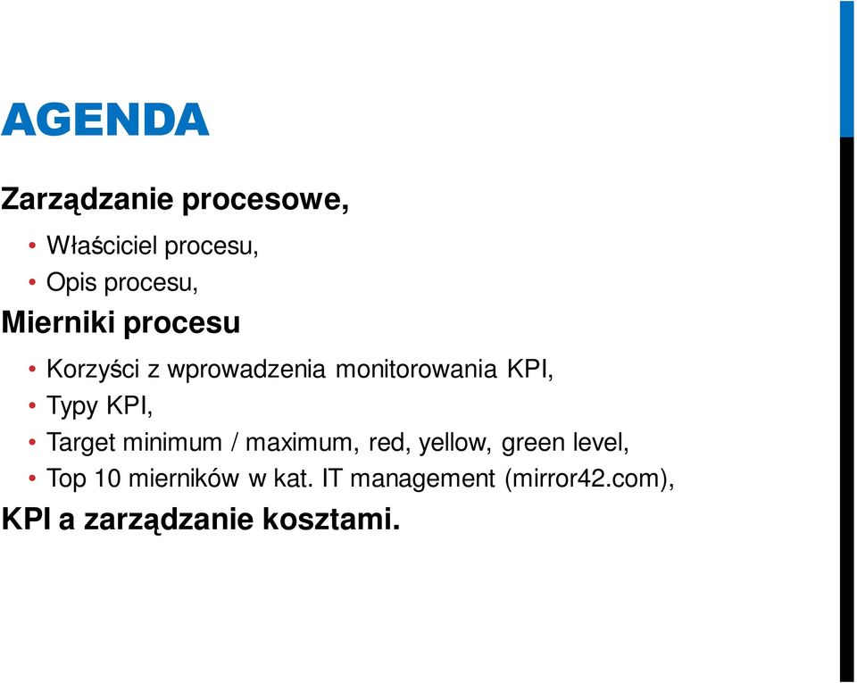 KPI, Target minimum / maximum, red, yellow, green level, Top 10