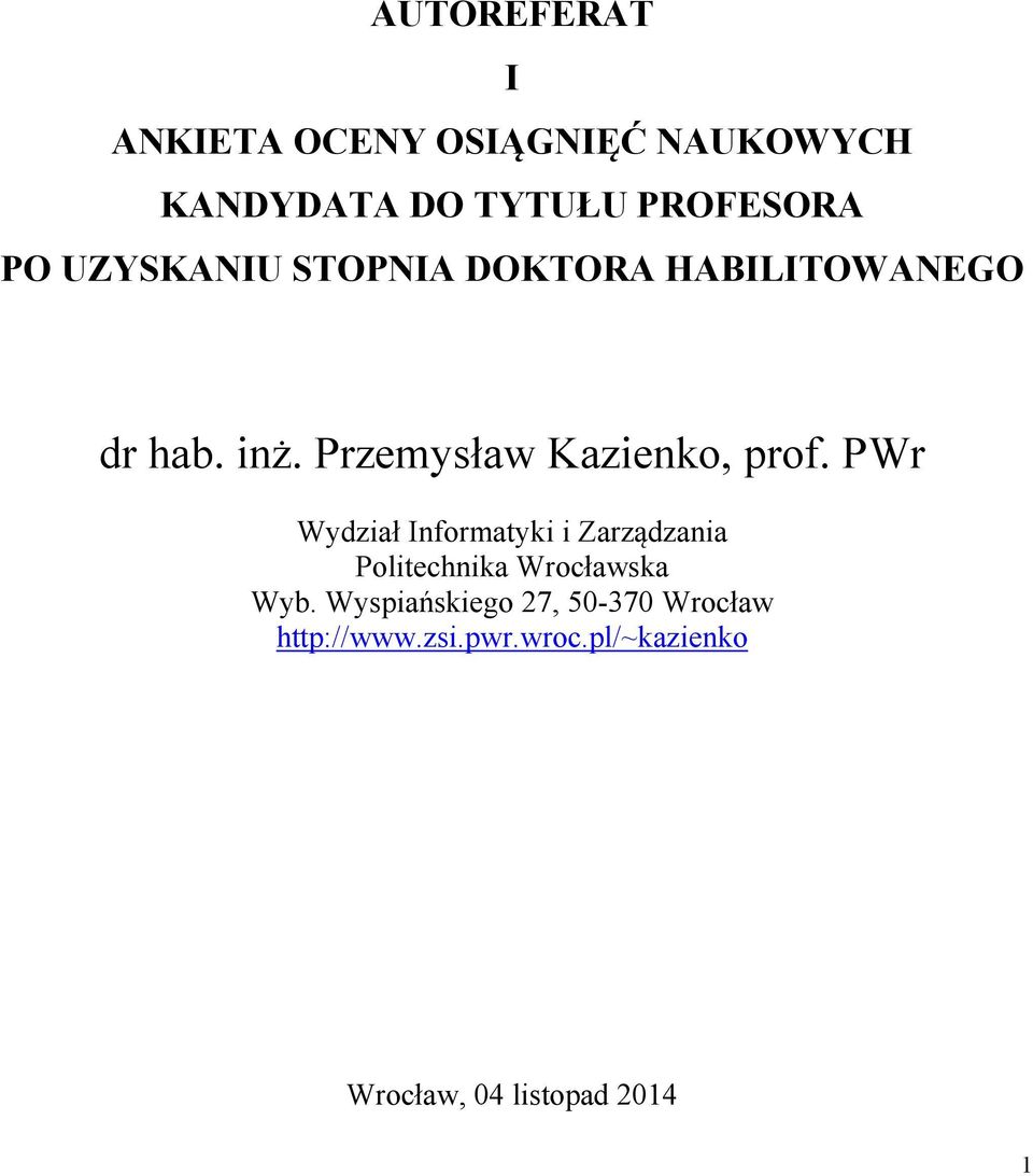 PWr Wydział Informatyki i Zarządzania Politechnika Wrocławska Wyb.
