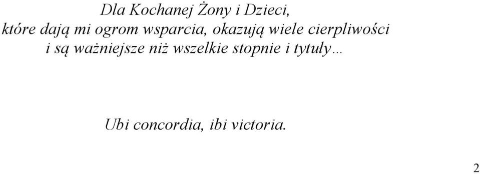 cierpliwości i są ważniejsze niż