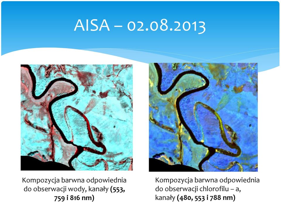 obserwacji wody, kanały (553, 759 i 816 nm)