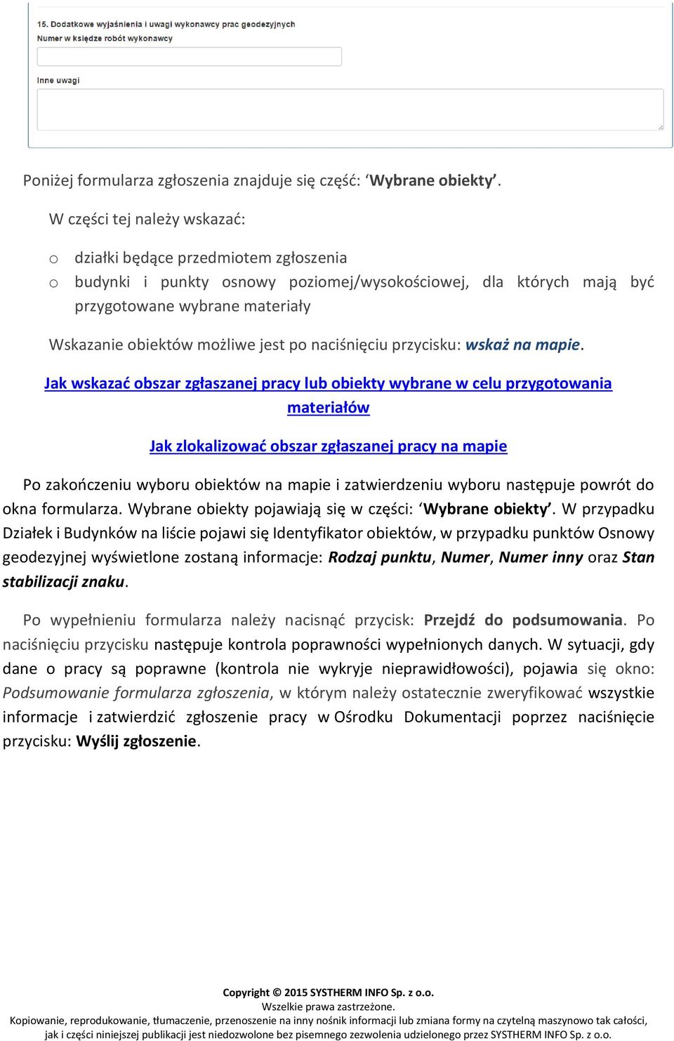 jest po naciśnięciu przycisku: wskaż na mapie.