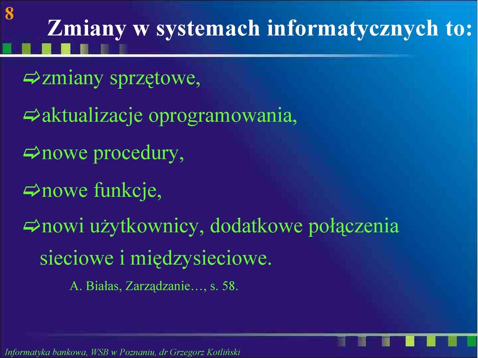 procedury, nowe funkcje, nowi użytkownicy, dodatkowe