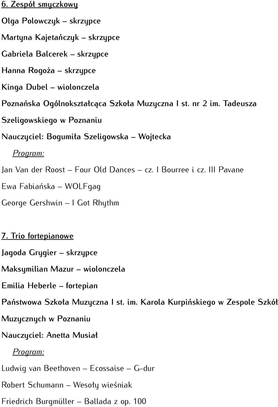 III Pavane Ewa Fabiańska WOLFgag George Gershwin I Got Rhythm 7.