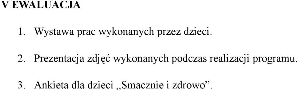 2. Prezentacja zdjęć wykonanych