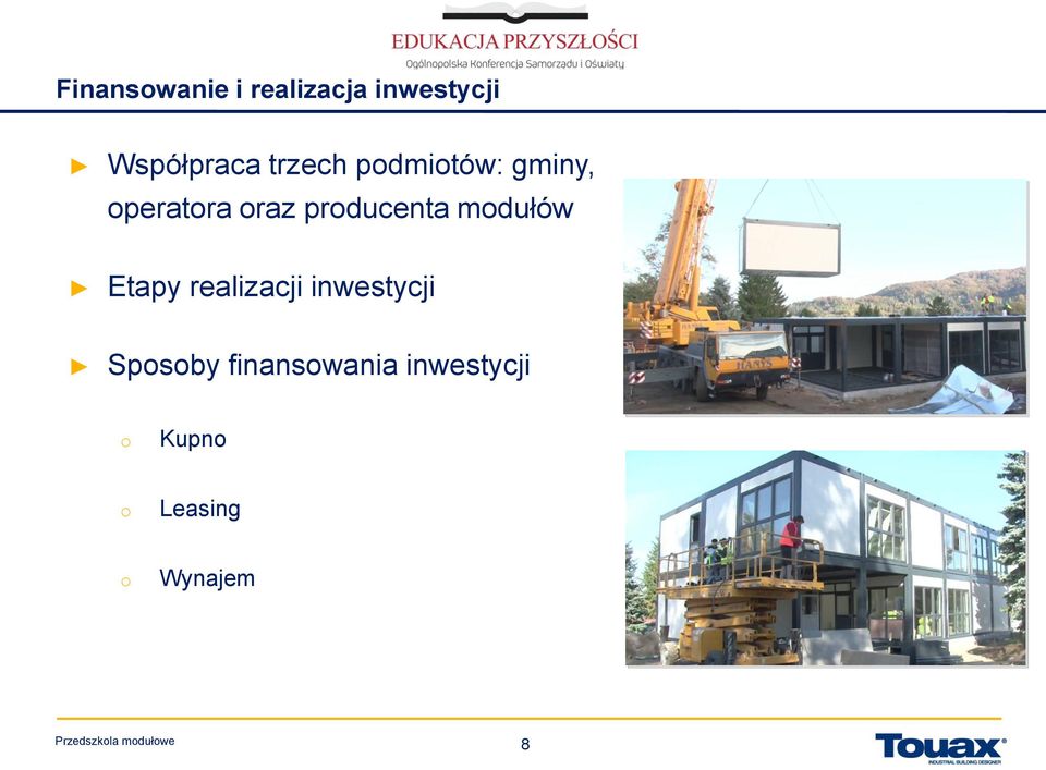 producenta modułów Etapy realizacji inwestycji