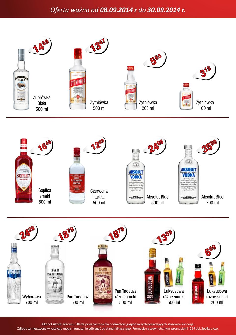 14 59 13 47 5 85 3 15 Żubrówka Biała Żytniówka Żytniówka 200 ml Żytniówka 100 ml
