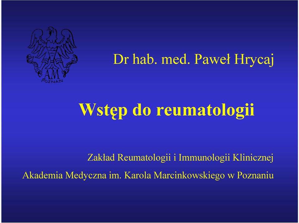 Zakład Reumatologii i Immunologii