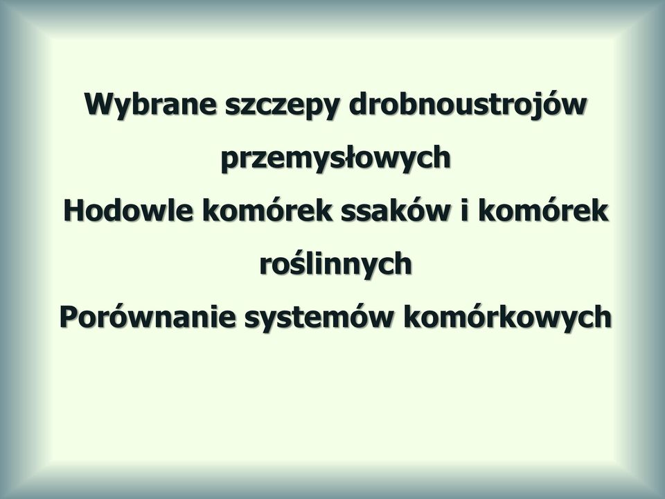 Hodowle komórek ssaków i