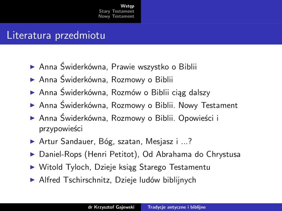 Anna Świderkówna, Rozmowy o Biblii. Opowieści i przypowieści Artur Sandauer, Bóg, szatan, Mesjasz i.