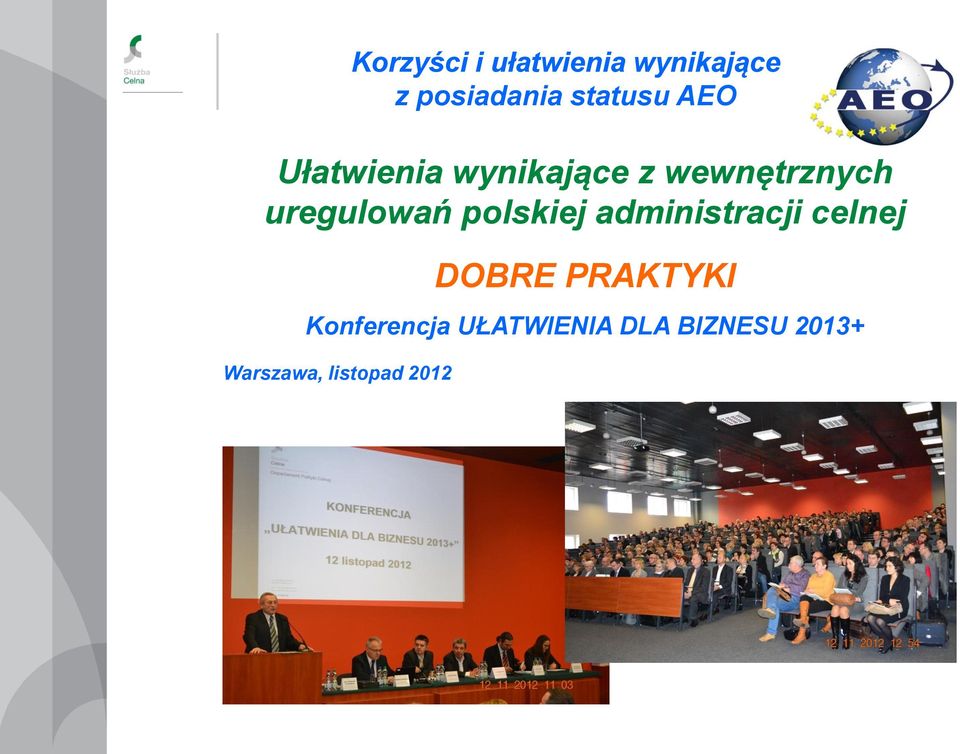 polskiej administracji celnej DOBRE PRAKTYKI