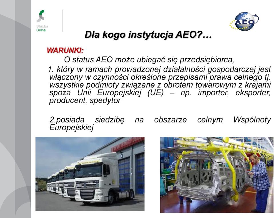 przepisami prawa celnego tj.