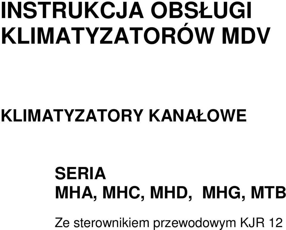 KLIMATYZATORY KANAŁOWE SERIA