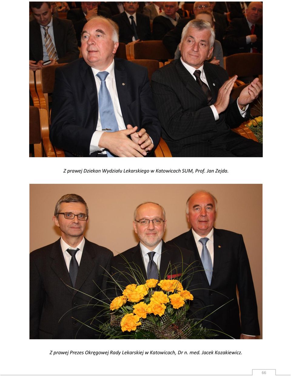 Z prawej Prezes Okręgowej Rady