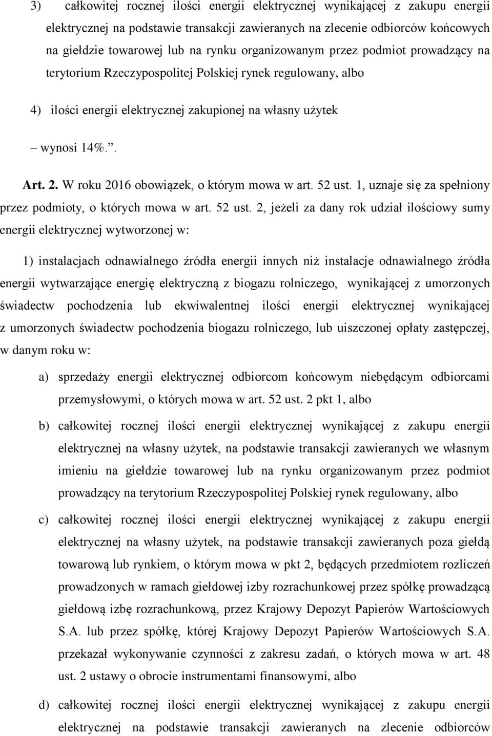 W roku 2016 obowiązek, o którym mowa w art. 52 ust.