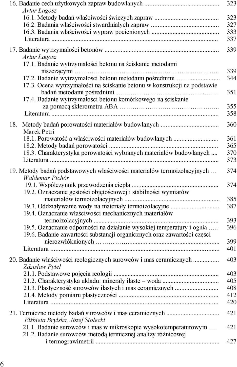 Ocena wytrzymałości na ściskanie betonu w konstrukcji na podstawie badań metodami pośrednimi.... 17.4. Badanie wytrzymałości betonu komórkowego na ściskanie za pomocą sklerometru ABA.. 18.