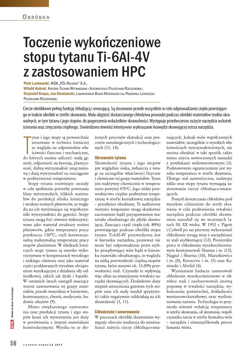 , Witold Habrat, KATEDRA TECHNIK WYTWARZANIA I AUTOMATYZACJI POLITECHNIKI RZESZOWSKIEJ, Krzysztof Krupa, Jan Sieniawski, LABORATORIUM BADAŃ MATERIAŁÓW DLA PRZEMYSŁU LOTNICZEGO POLITECHNIKI