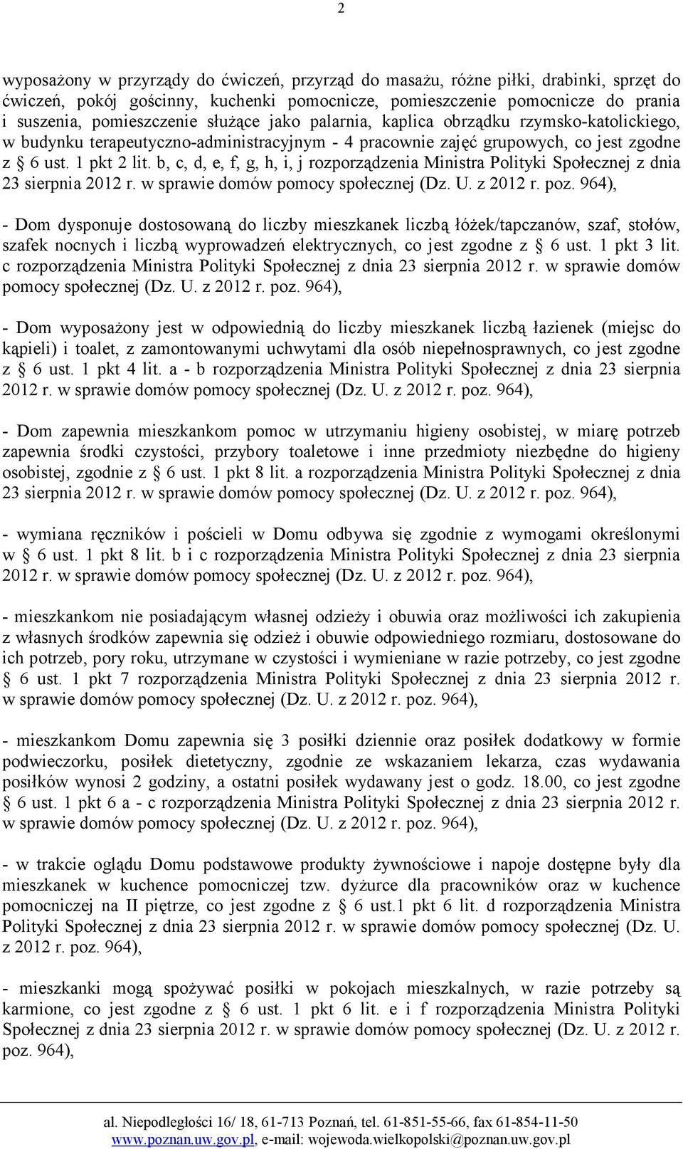 b, c, d, e, f, g, h, i, j rozporządzenia Ministra Polityki Społecznej z dnia 23 sierpnia 2012 r. w sprawie domów pomocy społecznej (Dz. U. z 2012 r.