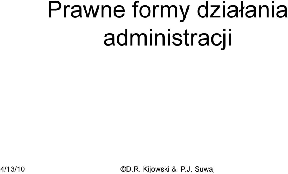 działania