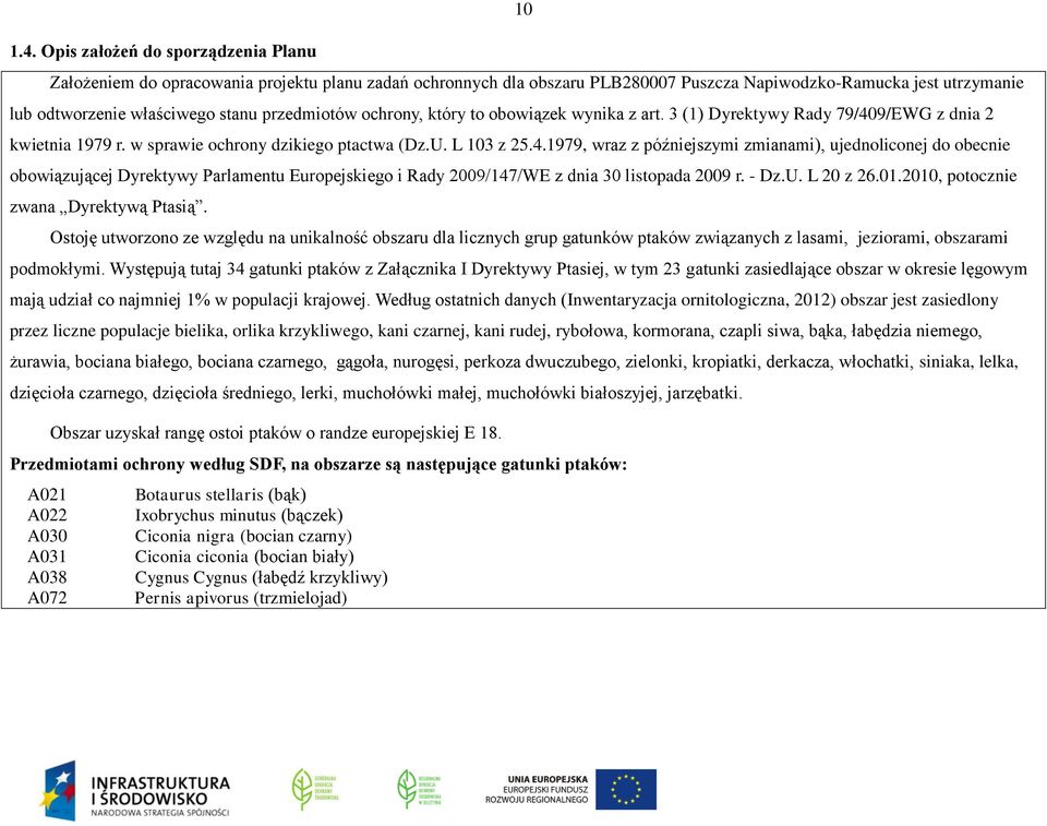 przedmiotów ochrony, który to obowiązek wynika z art. 3 (1) Dyrektywy Rady 79/40