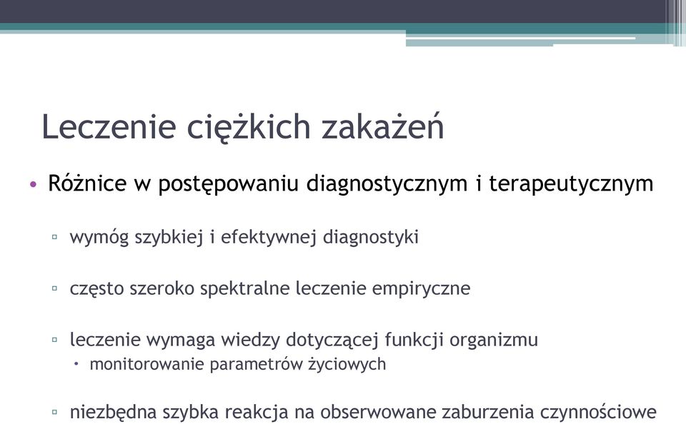 spektralne leczenie empiryczne leczenie wymaga wiedzy dotyczącej funkcji