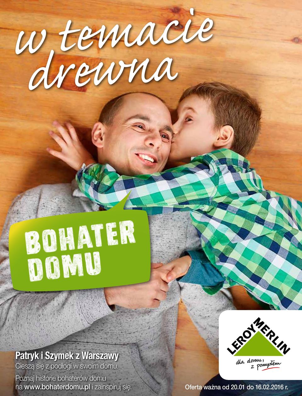 Poznaj historie bohaterów domu na www.