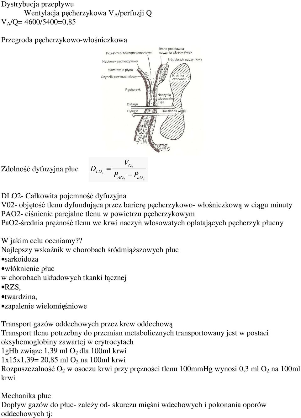 włosowatych oplatających pęcherzyk płucny W jakim celu oceniamy?