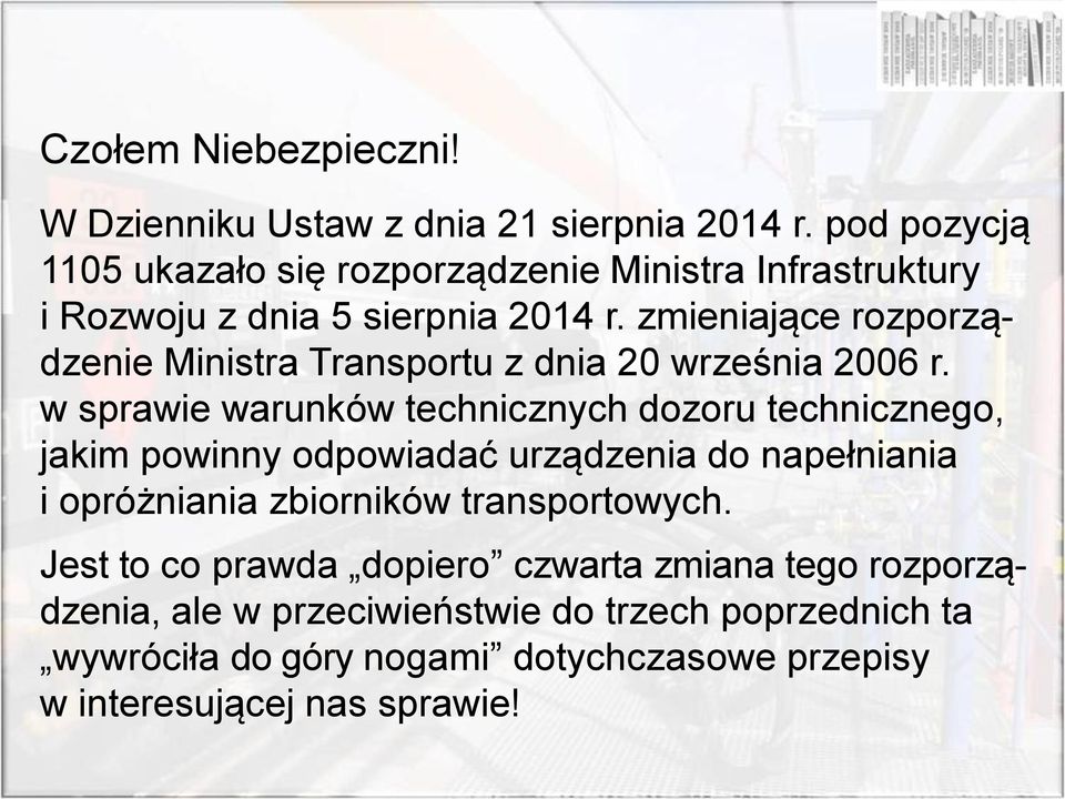 zmieniające rozporządzenie Ministra Transportu z dnia 20 września 2006 r.