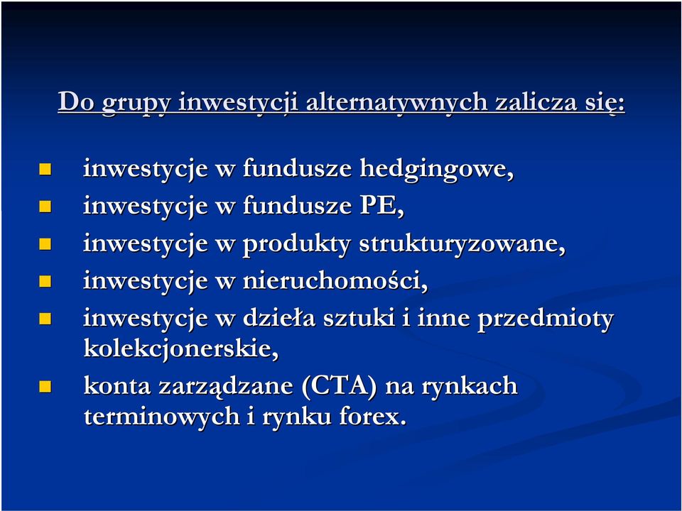 strukturyzowane, inwestycje w nieruchomości, ci, inwestycje w dzieła a