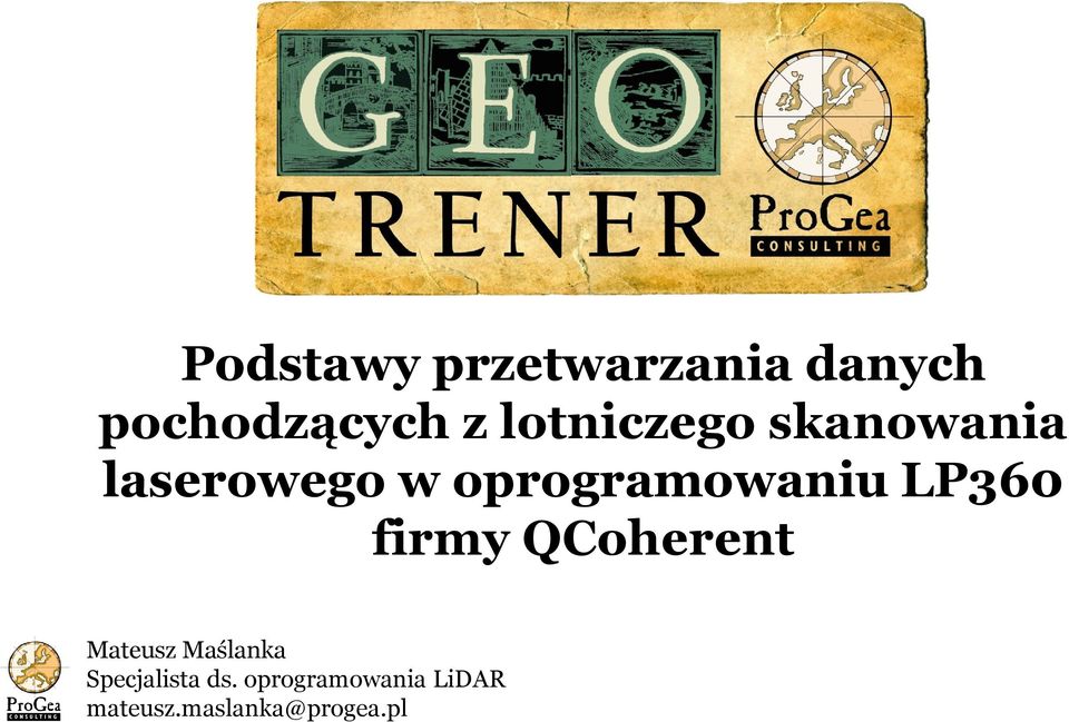 LP360 firmy QCoherent Mateusz Maślanka