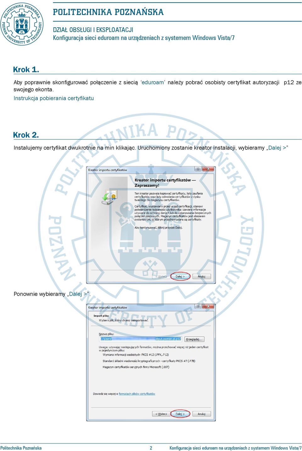 Instrukcja pobierania certyfikatu Krok 2. Instalujemy certyfikat dwukrotnie na min klikając.