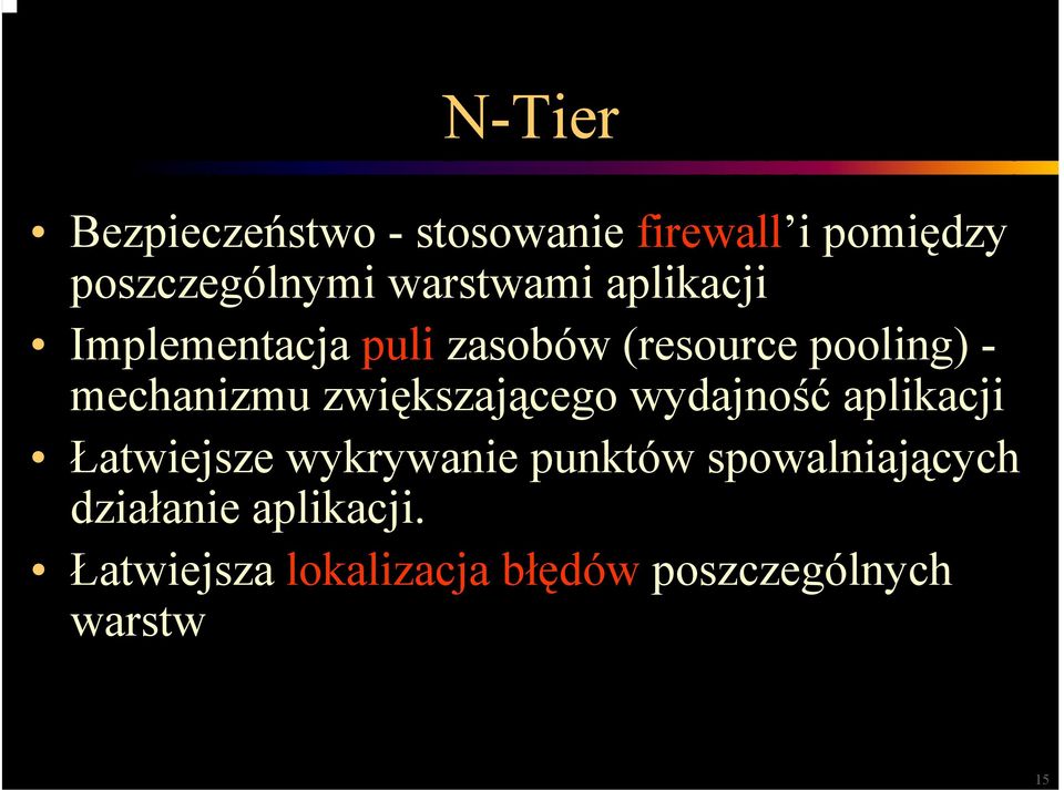 mechanizmu zwiększającego wydajność aplikacji Łatwiejsze wykrywanie punktów
