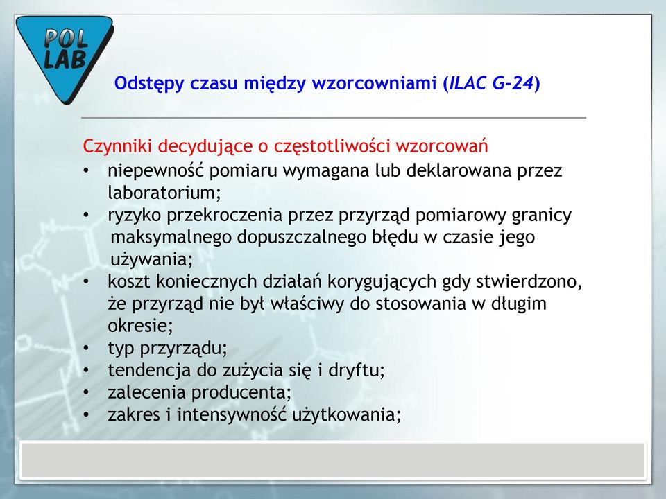 koszt koniecznych działań korygujących gdy stwierdzono, że przyrząd nie był właściwy do stosowania w długim