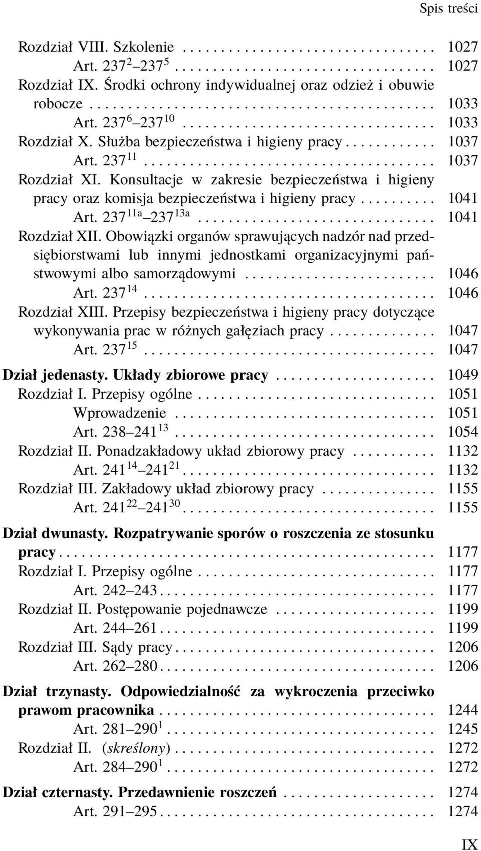 Służba bezpieczeństwa i higieny pracy............ 1037 Art. 237 11...................................... 1037 Rozdział XI.