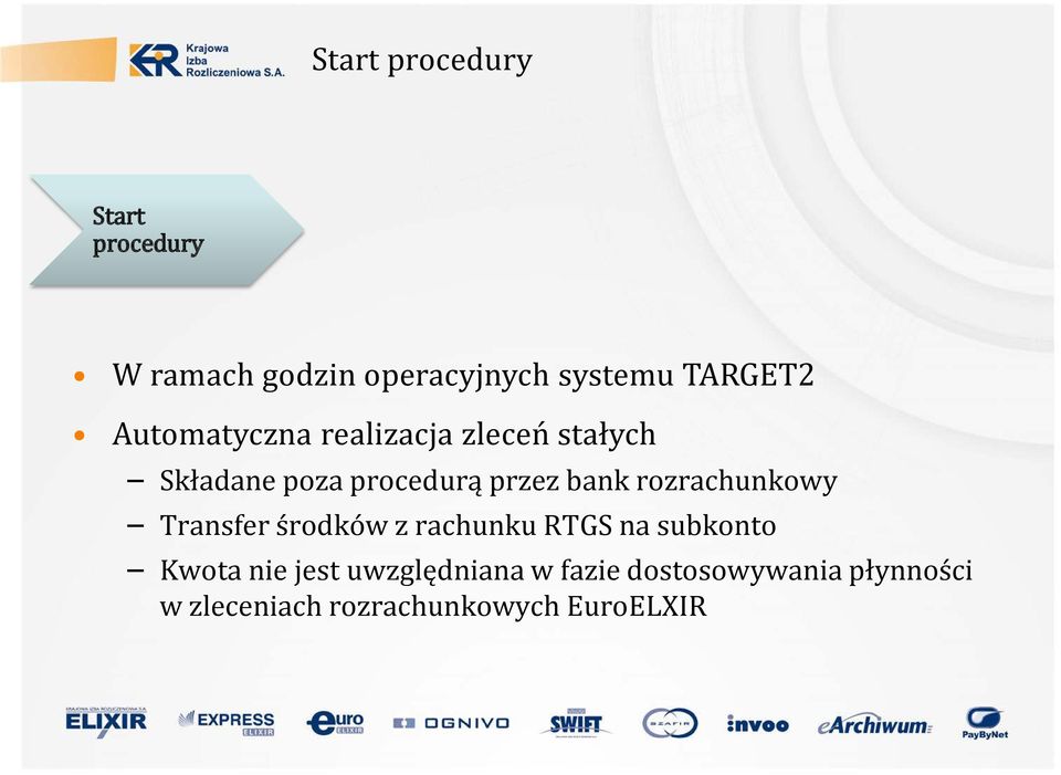 rozrachunkowy Transfer środków z rachunku RTGS na subkonto Kwota nie jest