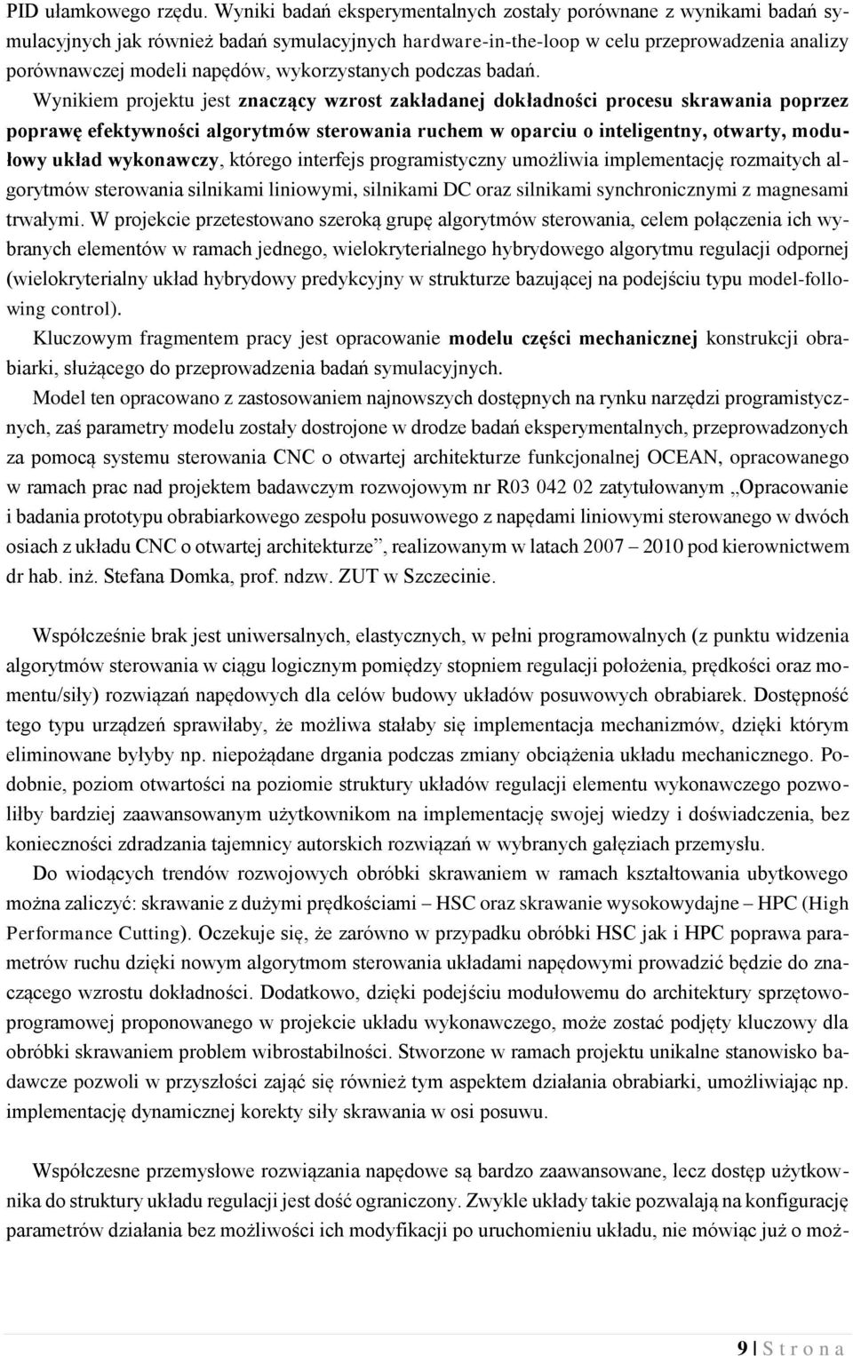wykorzystanych podczas badań.