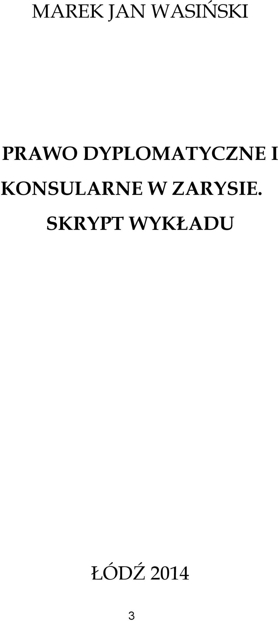KONSULARNE W ZARYSIE.