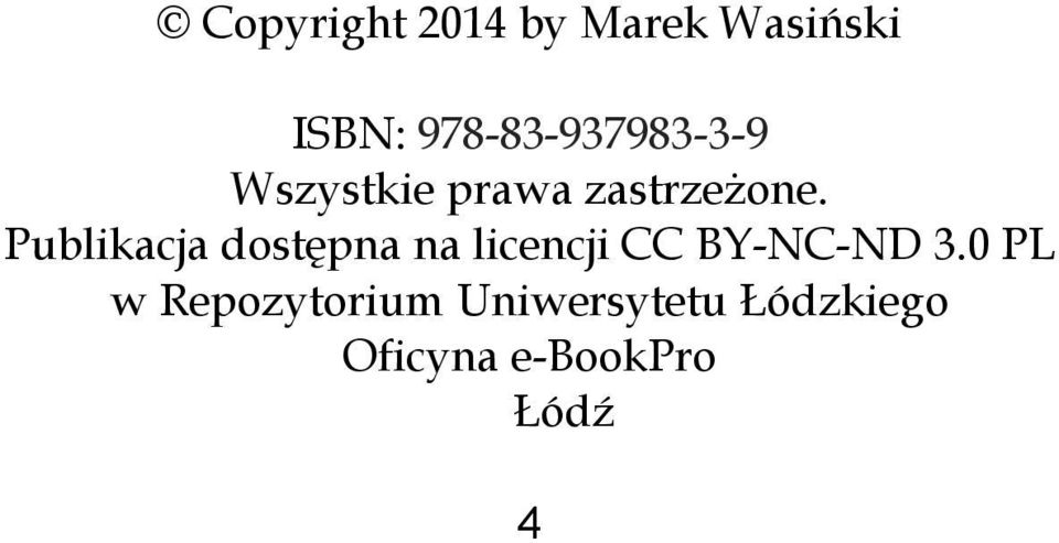Publikacja dostępna na licencji CC BY-NC-ND 3.