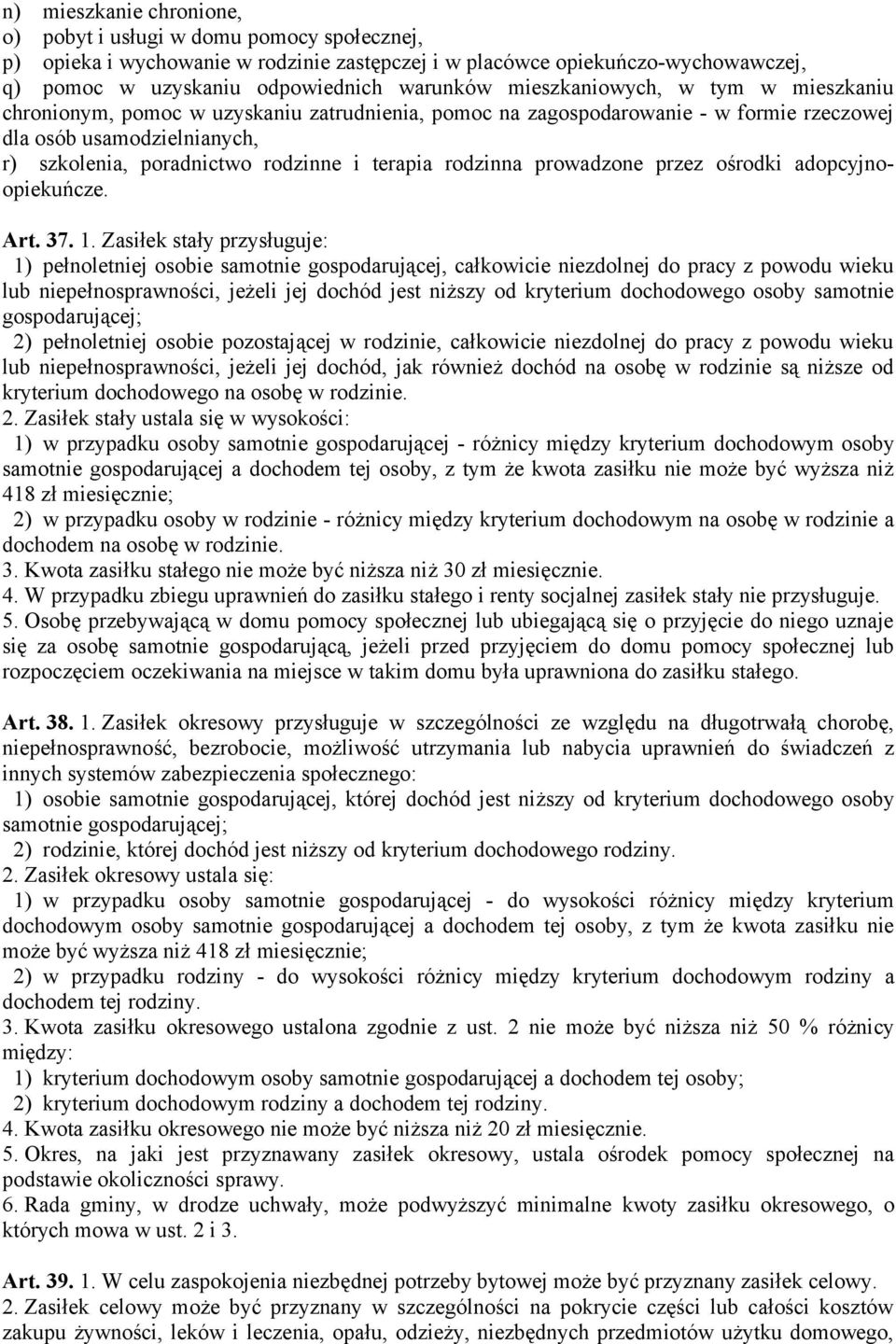 rodzinna prowadzone przez ośrodki adopcyjnoopiekuńcze. Art. 37. 1.