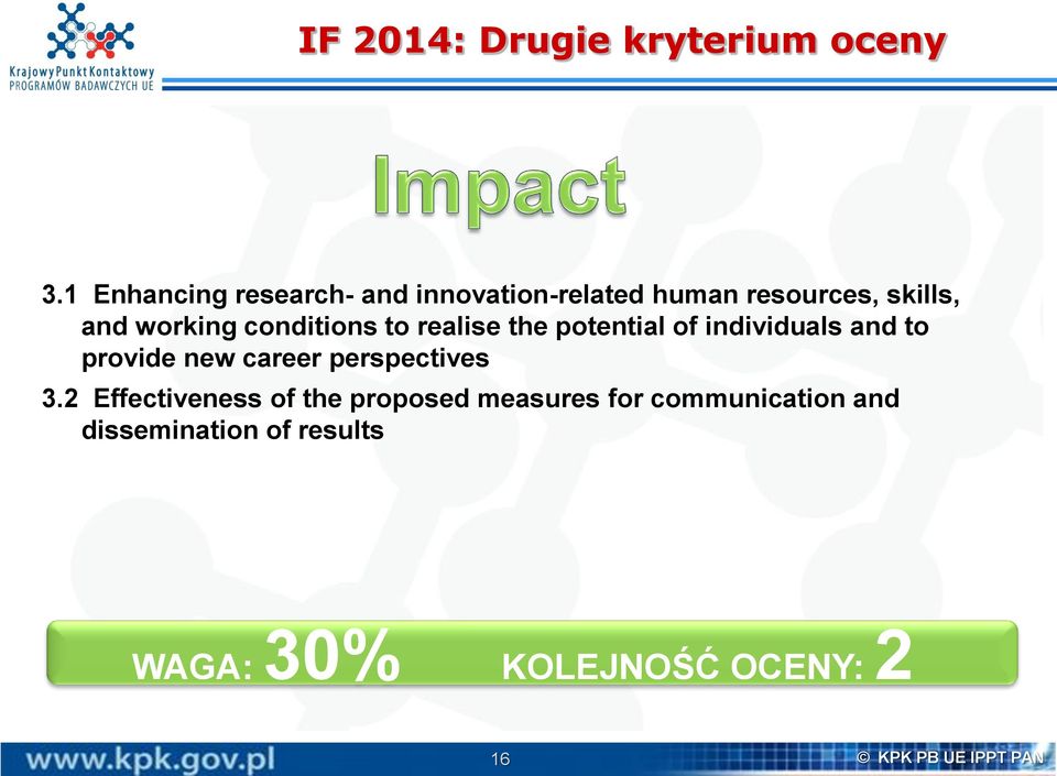 conditions to realise the potential of individuals and to provide new career