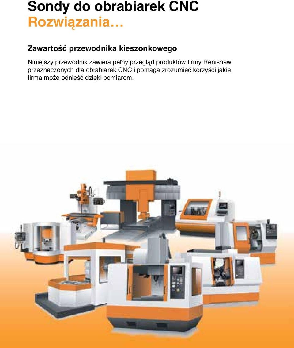 produktów firmy Renishaw przeznaczonych dla obrabiarek CNC i