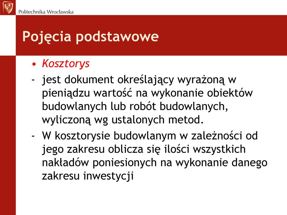 ustalonych metod.