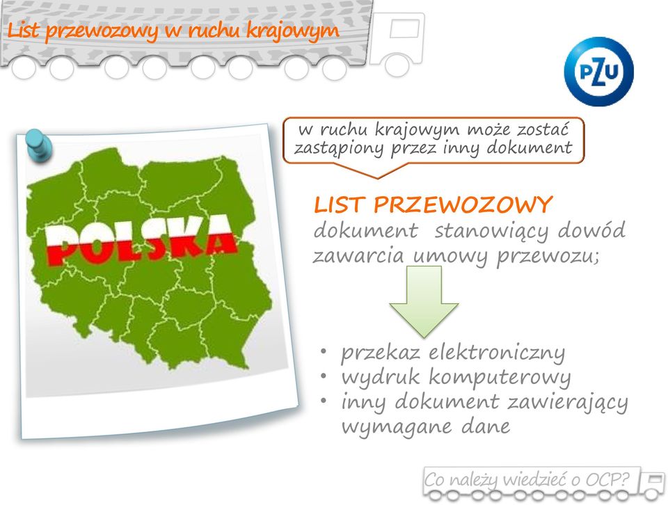 dowód zawarcia umowy przewozu; przekaz elektroniczny wydruk